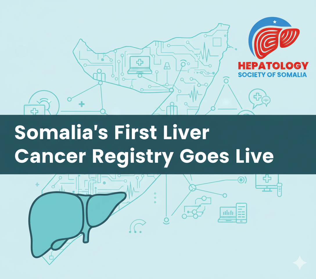 Somalia’s First Liver Cancer Registry Goes Live